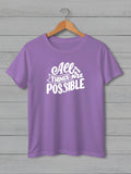 All are Possible Classic Tee