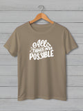 All are Possible Classic Tee